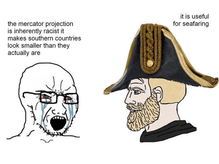 the mercator projection is inherently racist it makes southern countries look smaller than they actually are it is useful for seafaring