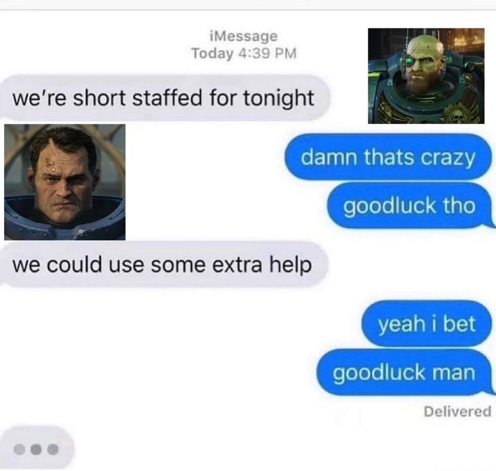 iMessage Today 4:39 PM we're short staffed for tonight damn thats crazy we could use some extra help goodluck tho yeah i bet goodluck man Delivered