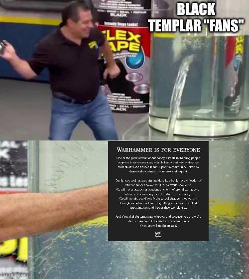 imgflip.com BLACK BLACK Leaks TEMPLAR "FANS" LEX APE WARHAMMER IS FOR EVERYONE peran (test the grave acier de var sashy a fish bis ho hang paspa agent manna.wmw.kbank and man modebrane in an upcomin Jub taxti garegiko od das E. that Enota feck of the wearerhotel workbe scorxadoneo xj. dxc danci varmaan aivaberna vás. We ex divas le the cxcfcharts w oby Pani Malan staydi yaryon, confid mpaa. has the ad famed ww Fount