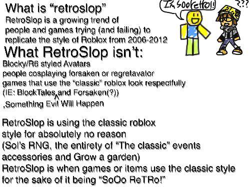 An image explaining what Retroslop is in Roblox. The graphic was made by Redditor u/Mekko4.
