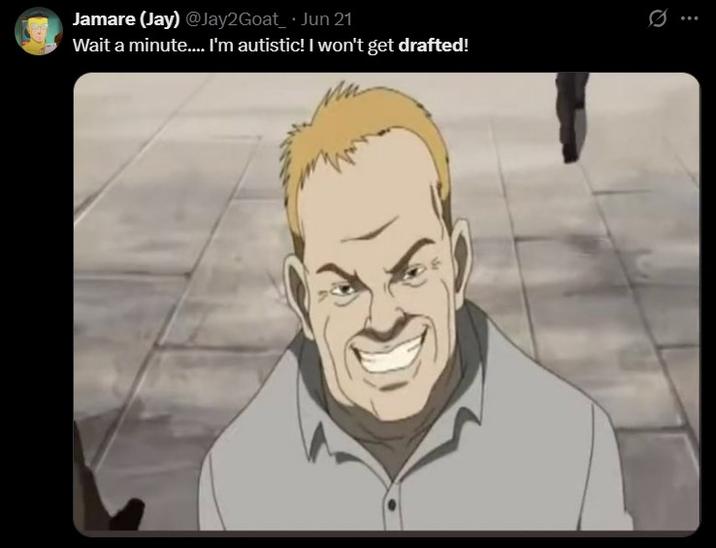 Jamare (Jay) @Jay2Goat_. Jun 21 Wait a minute.... I'm autistic! I won't get drafted! ...