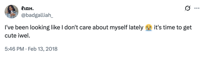 February 13th, 2018 tweet by @badgalliah_ X user @badgalliah_ tweeted, "I've been looking like I don't care about myself lately 😭 it's time to get cute iwel" in February 2018, providing an early notable use of the slang acronym "IWEL."