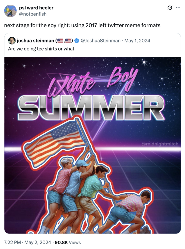 next stage for the soy right: using 2017 left twitter meme formats A "quote-tweet":https://knowyourmeme.com/memes/quote-retweets-qrts making fun of a "White Boy Summer":https://knowyourmeme.com/memes/white-boy-summer meme about the "UNC-Chapel Hill Frat Boys Defending American Flag":https://knowyourmeme.com/memes/events/unc-chapel-hill-frat-boys-defending-american-flag, calling it "Soy Right."