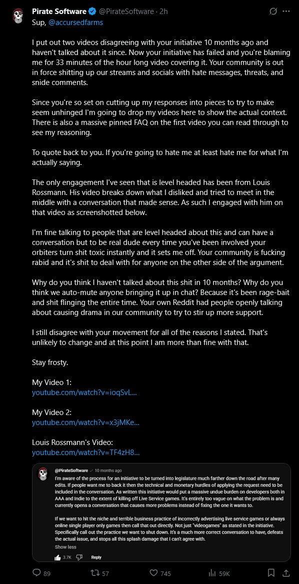 Pirate Software's Deleted Response to Stop Killing Games Drama Pirate Software's first, deleted X response to the SKG drama. The response criticizes Ross Scott's community as toxic.