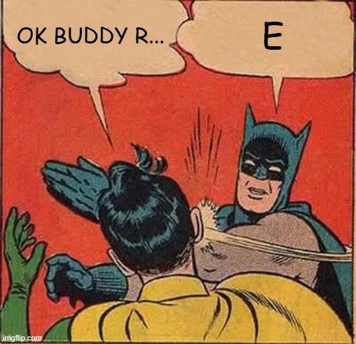 OK BUDDY R... E imgflip.com.