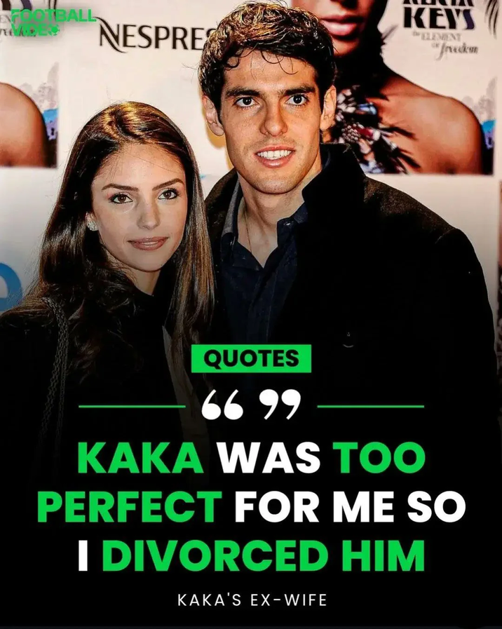 BALL NESPRE KEYS ELEMENT fruckm QUOTES 6699 KAKA WAS TOO PERFECT FOR ME SO I DIVORCED HIM KAKA'S EX-WIFE