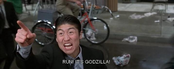 RUN! IT'S GODZILLA!