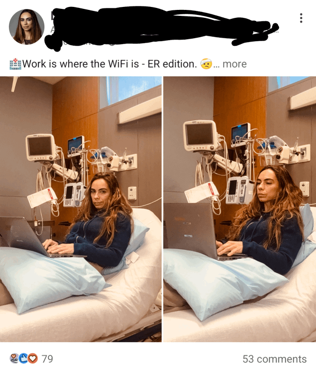 Work is where the WiFi is - ER edition. ... more CO 79 53 comments