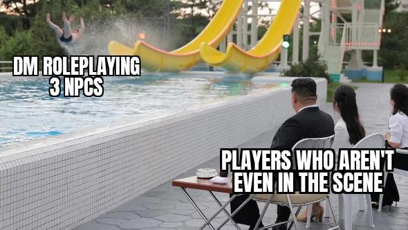 DM ROLEPLAYING 3 NPCS PLAYERS WHO AREN'T EVEN IN THE SCENE