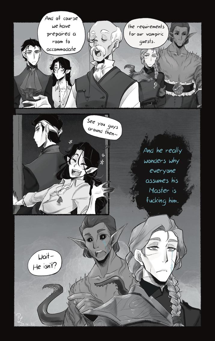 B And of course we have prepaired a room to accommodate Wait- He isn't? 29.06.25 the requirements for our vampiric guests. See you guys around then~ And he really wonders why everyone assumes his Master is f------ him...