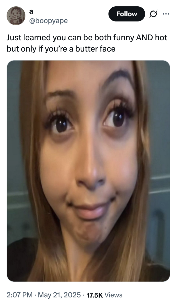 X user @boopyape tweeted a stretched-out, distorted image of PinkPantheress with the caption, "Just learned you can be both funny AND hot but only if you’re a butter face."