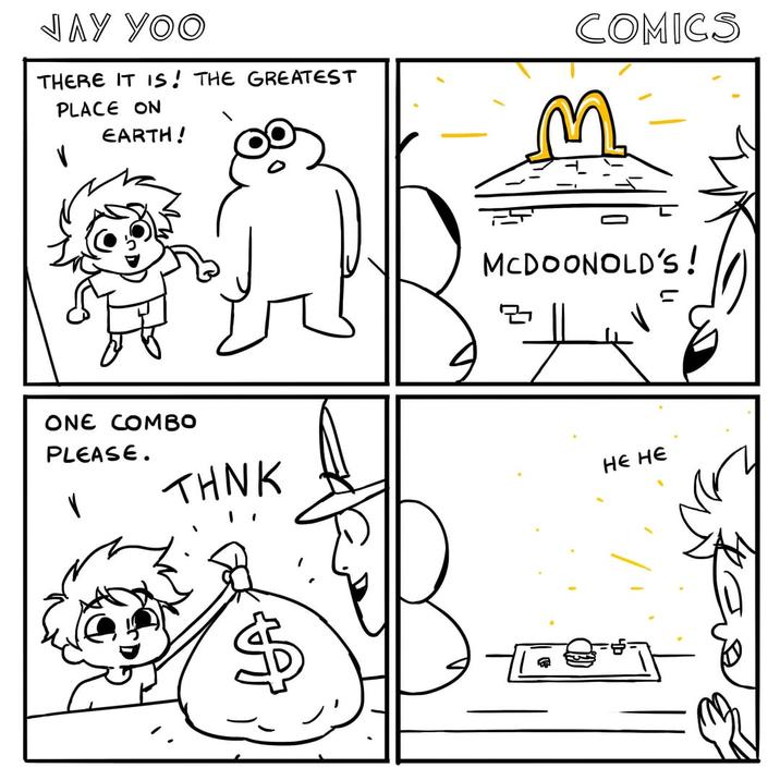 JAY YOO THERE IT IS! THE GREATEST PLACE ON EARTH! COMICS ONE COMBO PLEASE. THNK MCDOONOLD'S! HE HE