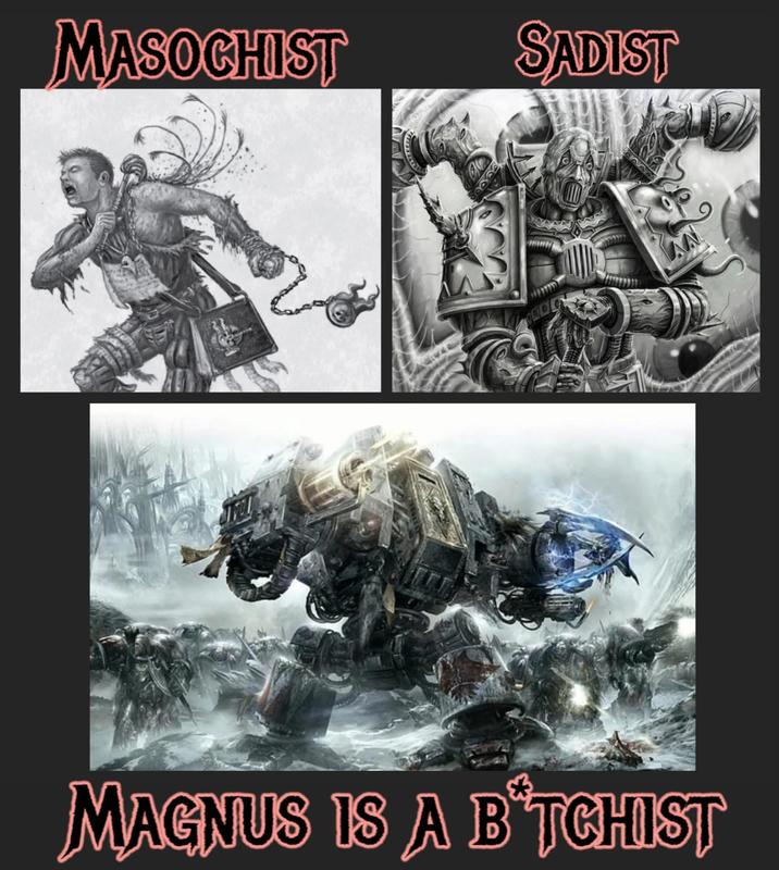 MASOCHIST SADIST MAGNUS IS A B*TCHIST