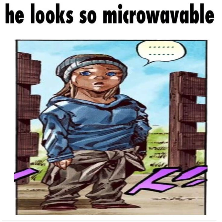 he looks so microwavable