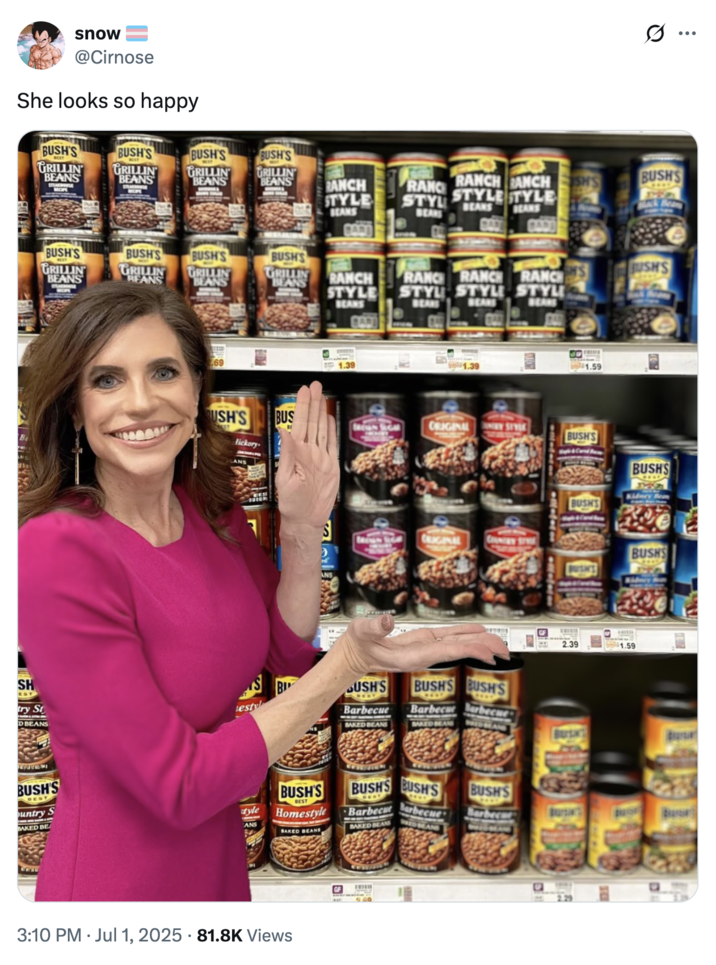 She looks so happy A "tweet":https://knowyourmeme.com/memes/sites/twitter-x with "AI Art":https://knowyourmeme.com/memes/cultures/ai-art showing "U.S.":https://knowyourmeme.com/memes/cultures/united-states-of-america Congresswoman Nancy Mace in a grocery store aisle with baked beans.