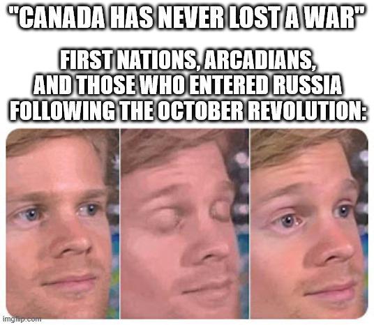 "CANADA HAS NEVER LOST A WAR" FIRST NATIONS, ARCADIANS, AND THOSE WHO ENTERED RUSSIA FOLLOWING THE OCTOBER REVOLUTION: imghip.com