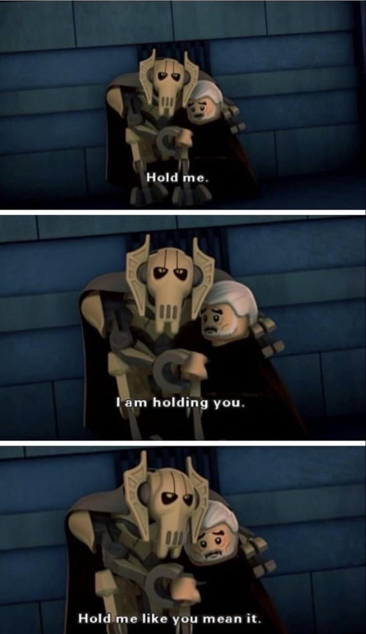 Hold me. I am holding you. Hold me like you mean it.