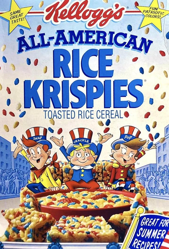 SAME GREAT TASTE! Kellogg's FUN PATRIOTIC COLORS! ALL-AMERICAN RICE KRISPIES K TOASTED RICE CEREAL◆ SNAP TM CRACKLE T Pop TM GREAT FOR SUMMER RECIPESI