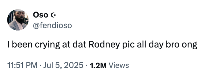 July 5th, 2025 tweet by @fendioso On July 5th, X user @fendioso tweeted the image of Lil Rodney Son alongside a tweet that read, "I been crying at dat Rodney pic all day bro ong."