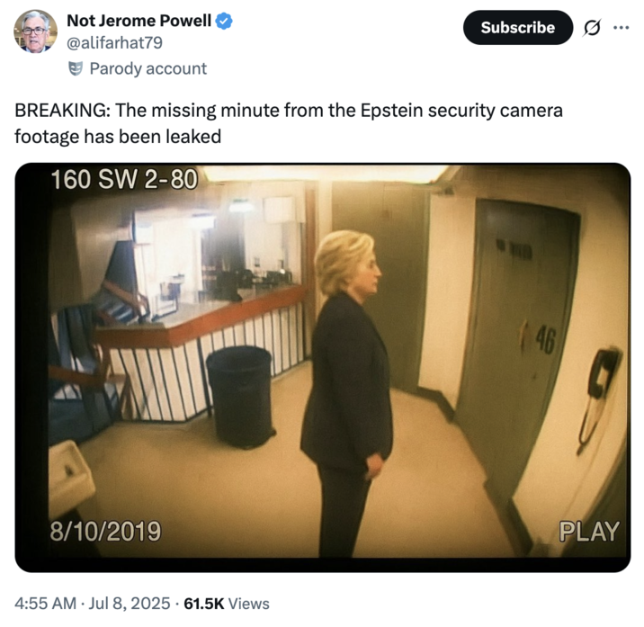 July 8th, 2025 tweet by @alifarhat79 X user @alifarhat79 tweeted an AI-generated image showing "Hillary Clinton":https://knowyourmeme.com/memes/people/hillary-clinton standing in the footage released by the DOJ in July 2025. The post gathered over 1,000 likes in a day.