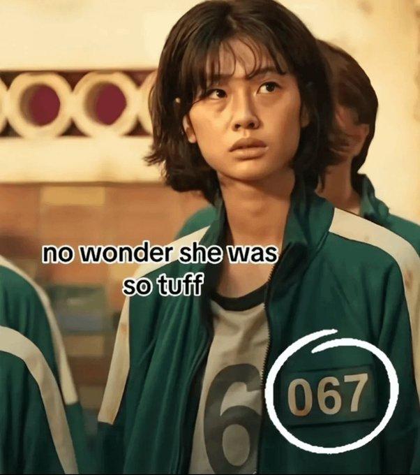 A 6-7 meme based on Squid Game. The meme suggests the character is tuff because the are number 067.