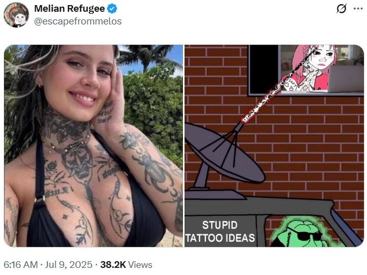 stupid tattoo ideas beam Melian Refugee ✪ @escapefrommelos A teal don 6:16 AM ⚫ Jul 9, 2025.38.2K Views STUPID TATTOO IDEAS