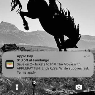 Apple Pay $10 off at Fandango Save on 2+ tickets to F1® The Movie with now APPLEPAYTEN. Ends 6/29. While supplies last. Terms apply.