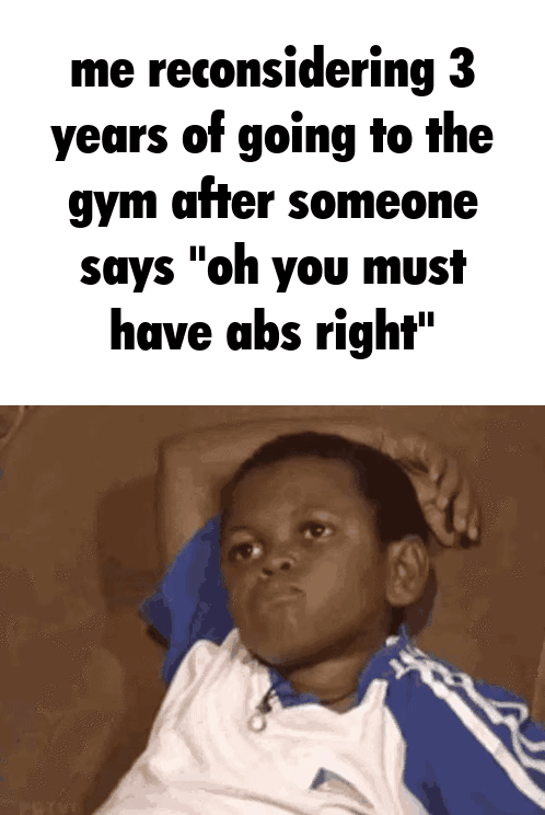 Sacrificed abs for bigger arms | /r/memes | Know Your Meme