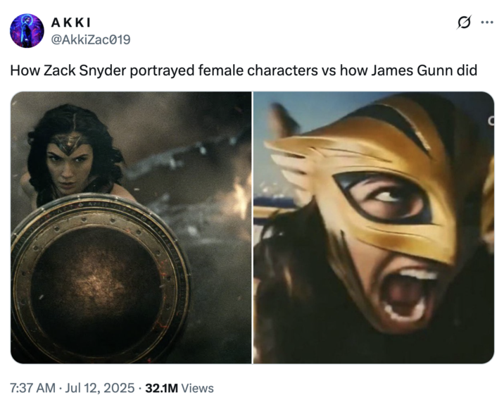 How Zack Snyder portrayed female characters vs how James Gunn did A "tweet":https://knowyourmeme.com/memes/sites/twitter-x reading, "How Zack Snyder portrayed female characters vs. how James Gunn did."