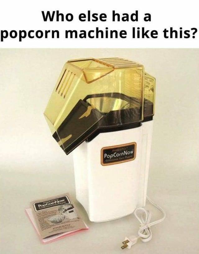 Who else had a popcorn machine like this? PopComNow STO PopCornNow