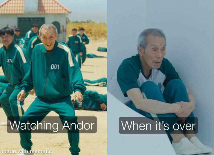 374 001 100 Watching Andor made with mematic When it's over