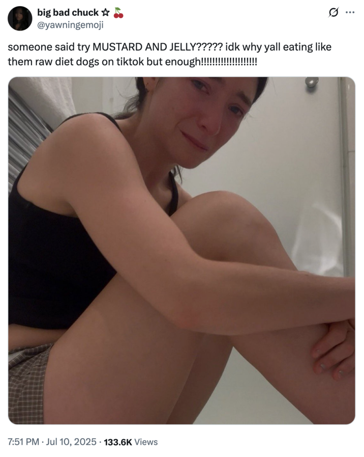 July 10th, 2025 tweet by @yawningemoji X user @yawningemoji reposted an image of Lorde hugging her knees and crying alongside a caption that read, "someone said try MUSTARD AND JELLY????? idk why yall eating like them raw diet dogs on tiktok but enough!!!!!!!!!!!!!!!!!!!!"