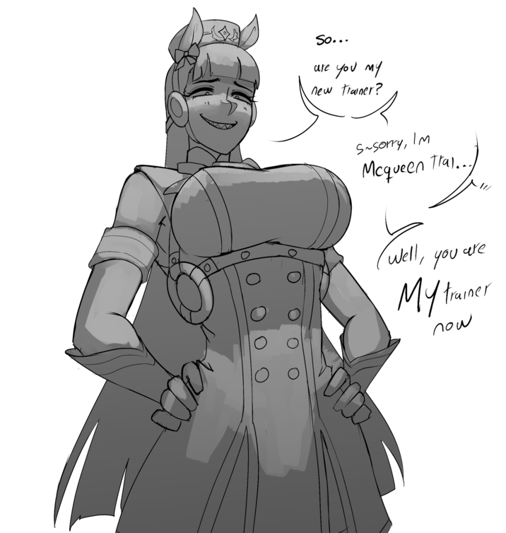 a So... are you my new trainer? S~Sorry, Im Mcqueen Tral.. Well, you are My trainer now