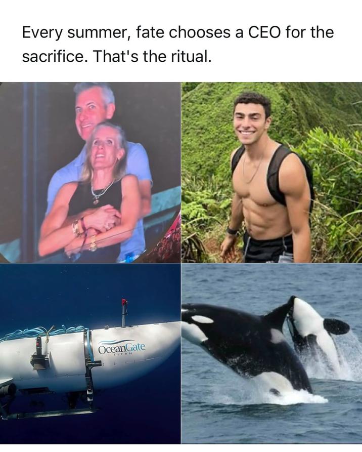 Every summer, fate chooses a CEO for the sacrifice. That's the ritual. OceanGate TITAN