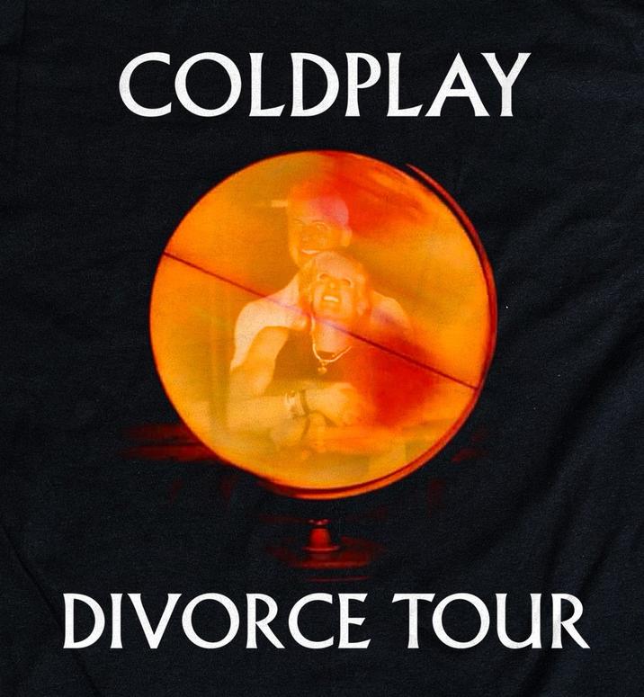 COLDPLAY DIVORCE TOUR