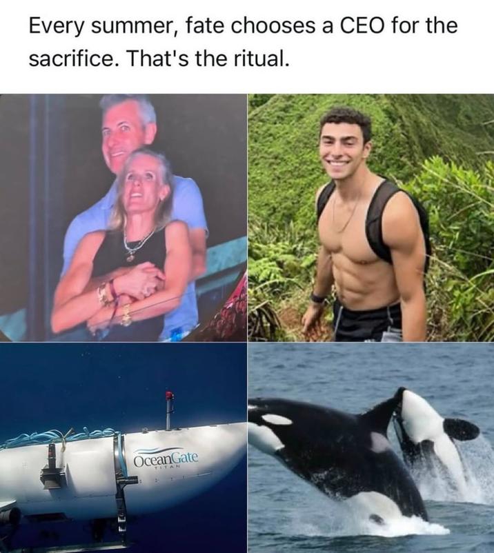 Every summer, fate chooses a CEO for the sacrifice. That's the ritual. OceanGate TITAN