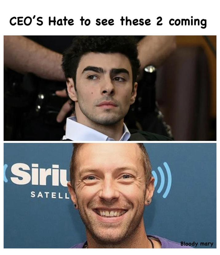 CEO'S Hate to see these 2 coming Siri SATELL Bloody mary