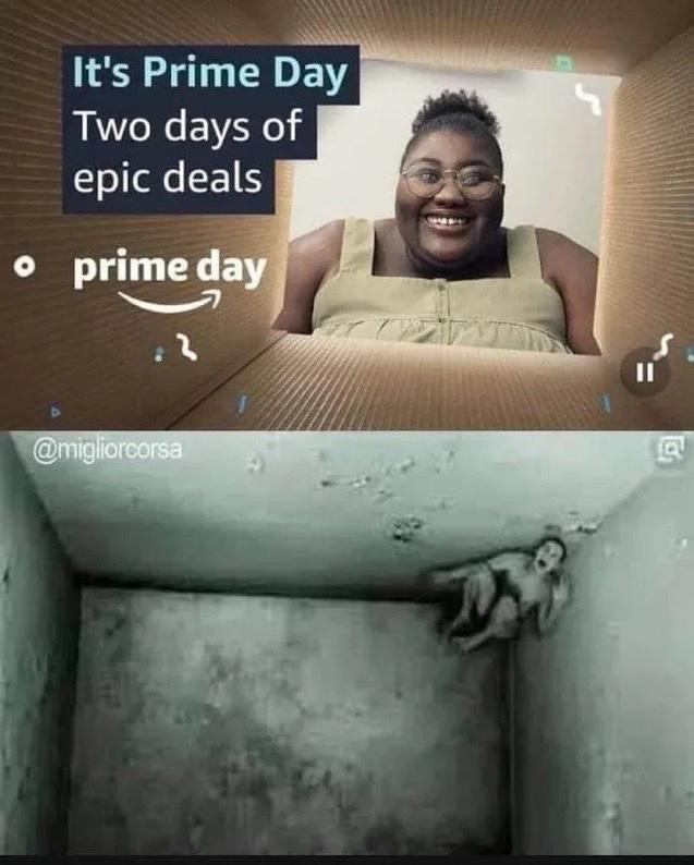 It's Prime Day Two days of epic deals • prime day @migliorcorsa II