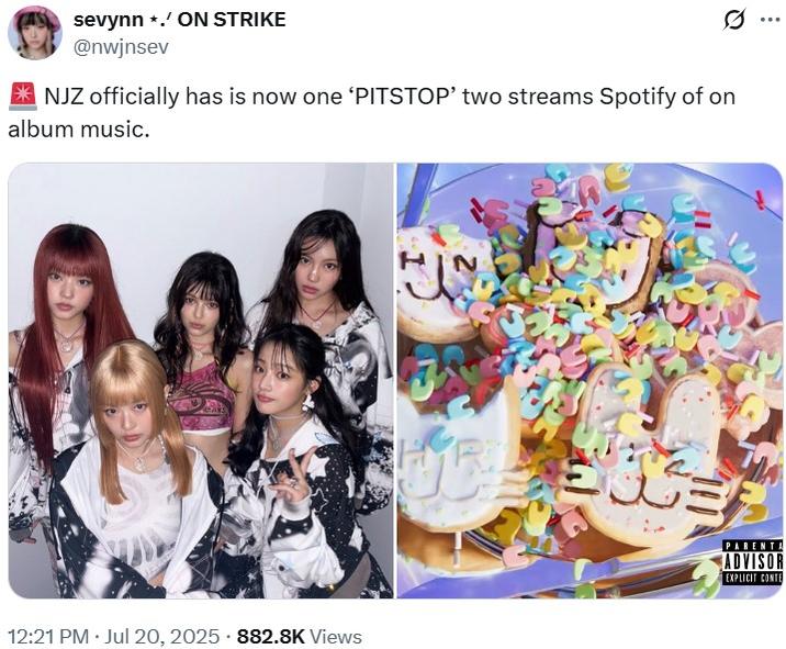 🚨 NJZ officially has is now one ‘PITSTOP’ two streams Spotify of on album music. sevynn *.' ON STRIKE @nwjnsev NJZ officially has is now one ‘PITSTOP' two streams Spotify of on album music. 12:21 PM ⚫ Jul 20, 2025 882.8K Views PARENTA ADVISOR EXPLICIT CONTE