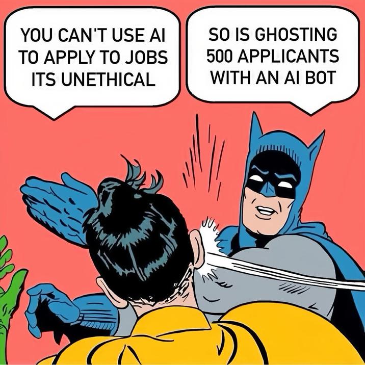 YOU CAN'T USE AI TO APPLY TO JOBS ITS UNETHICAL SO IS GHOSTING 500 APPLICANTS WITH AN AI BOT JUJ