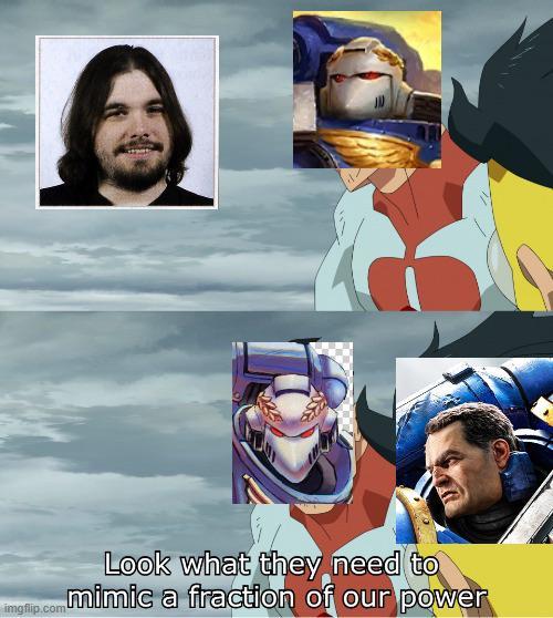 imgflip.com Look what they need to mimic a fraction of our power