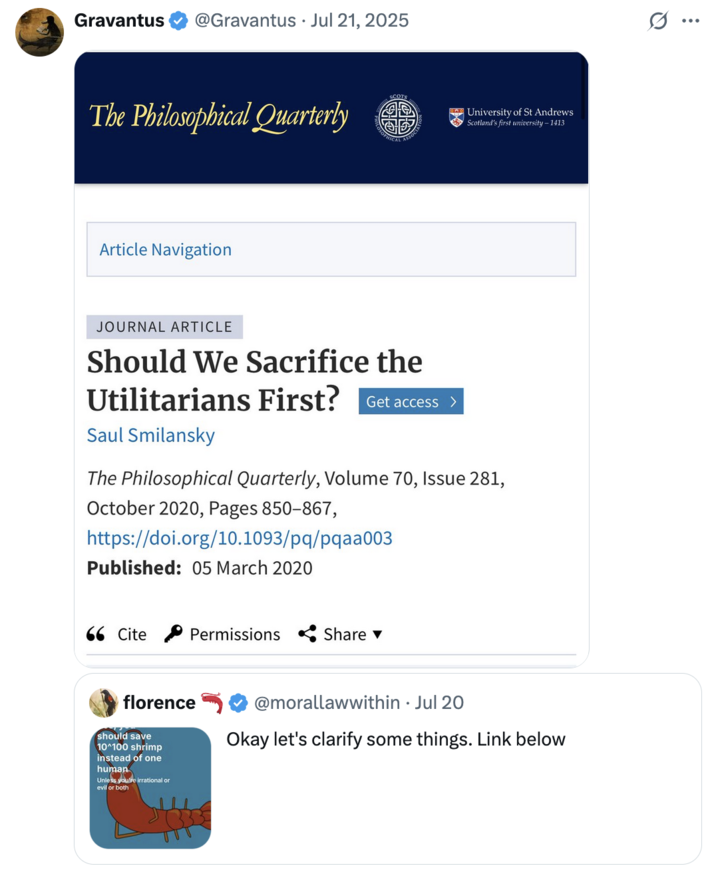 July 21st, 2025 tweet by @Gravantus X user @Gravantus tweeted a Philosophy Quarterly article titled, "Should We Sacrifice The Utilitarians First?" to jokingly criticize @morallawwithin's essay.