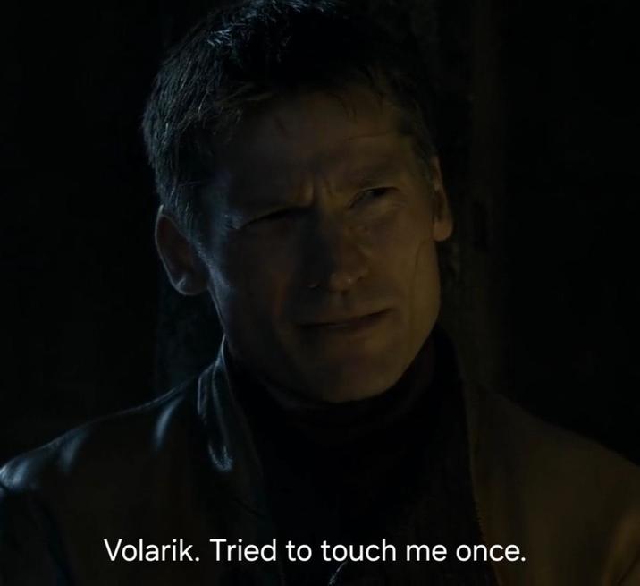 Volarik. Tried to touch me once.