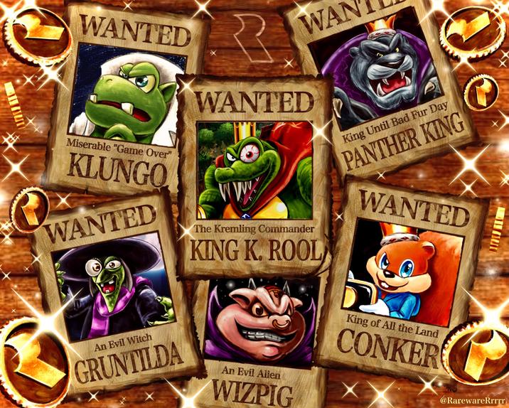 C WANTED Miserable "Game Over" KLUNGO WANTED R WANTED The Kremling Commander WAN KING K. ROOL King Until Bad Fur Day PANTHER KING WANTED An Evil Witch GRUNTILDA An Evil Alien WIZPIG King of All the Land CONKER MEIN NJAN @RarewareRrrrr