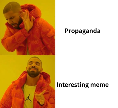 Propaganda Interesting meme