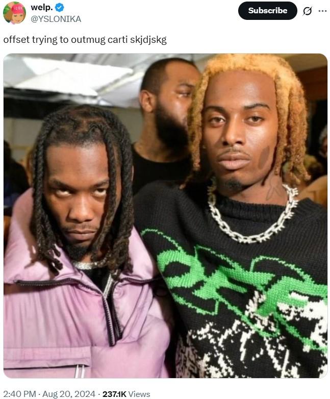 offset trying to outmug carti A tweet reading, "offset trying to outmug carti skjdjskg." The tweet shares a photo of rappers Playboi Carti and Offset.
