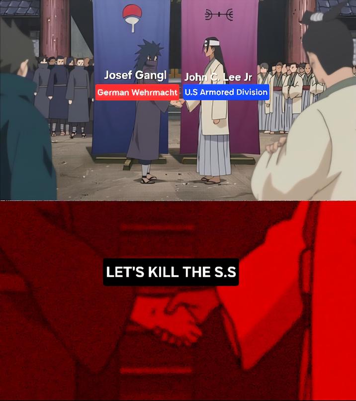 Josef Gangl John C. Lee Jr Y German Wehrmacht U.S Armored Division LET'S KILL THE S.S