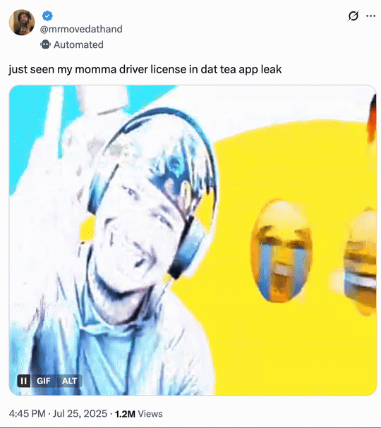 July 25th, 2025 tweet by @mrmovedathand X user @mrmovedathand posted a Solluminati Peace Sign meme alongside a caption that read, "just seen my momma driver license in dat tea app leak." The post gathered over 37,000 likes in a day.