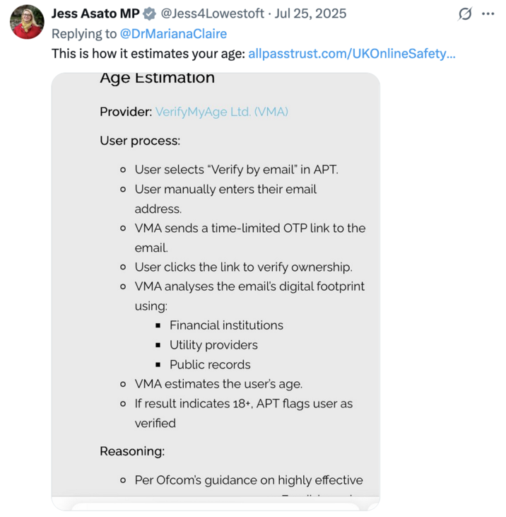 July 25th, 2025 follow-up tweet by @Jess4Lowestoft Labour MP for Lowestoft Jess Asato made a post on X showing how "Verify My Age Ltd" would use information like email history to ascertain an internet user's age.