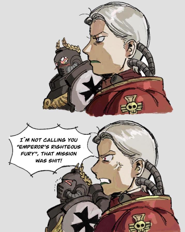 I'M NOT CALLING YOU "EMPEROR'S RIGHTEOUS FURY", THAT MISSION WAS S---! 8